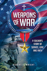 Weapons Of War By Robert E. Wright, Published By Outskirts Press