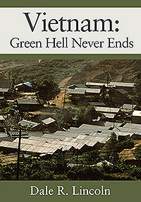Vietnam: Green Hell Never Ends