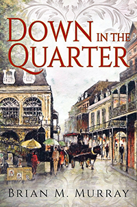 Down In the Quarter