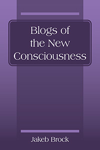 Blogs of the New Consciousness