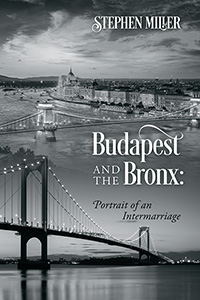 Budapest and the Bronx: Portrait of an Intermarriage