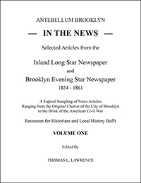 Antebellum Brooklyn in the News