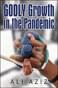 GODLY Growth In The Pandemic