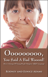 Ooooooooo, You Said A Bad Wooord!