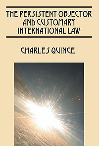 The Persistent Objector and Customary International Law