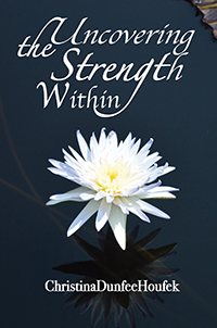 Uncovering the Strength Within