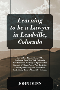 Learning to be a Lawyer in Leadville, Colorado