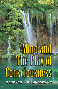 Mind and The Play of Consciousness
