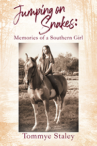 Jumping on Snakes: Memories of a Southern Girl