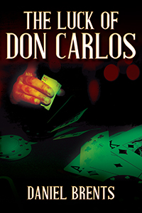 The Luck of Don Carlos