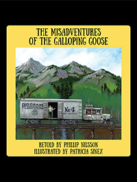 The Misadventures of the Galloping Goose