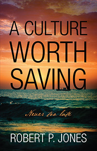 A Culture Worth Saving