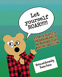 Let Yourself Roar!!!