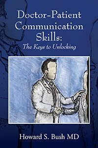 Doctor-Patient Communication Skills: The Keys to Unlocking