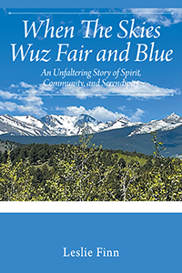 When The Skies Wuz Fair and Blue (eBook Edition)