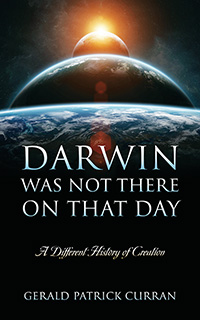 Darwin Was Not There On That Day