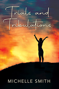 Trials and Tribulations (eBook Edition)
