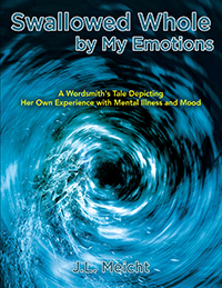 Swallowed Whole by My Emotions (eBook Edition)