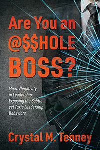 Are You an @$$HOLE Boss?