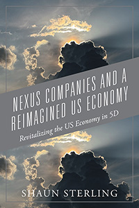 Nexus Companies and a Reimagined US Economy (eBook Edition)