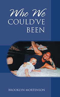 Who We Could've Been (eBook Edition)