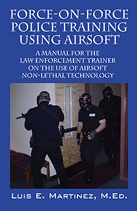 Force-On-Force Police Training Using Airsoft