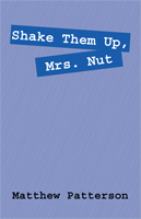 Shake Them Up, Mrs. Nut