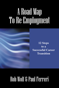 A Road Map To Re-Employment