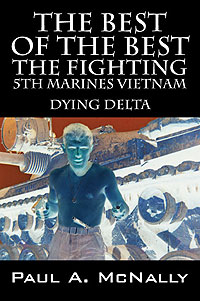 The Best Of The Best  The Fighting 5th Marines  Vietnam