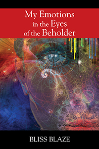 My Emotions in the Eyes of the Beholder (eBook Edition)