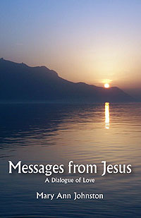Messages from Jesus - A Dialogue of Love