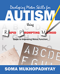 Developing Motor Skills for Autism Using Rapid Prompting Method