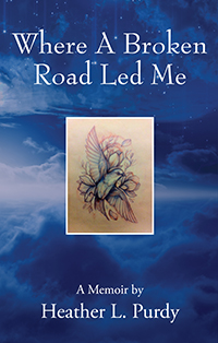 Where A Broken Road Led Me