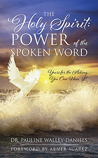 The Holy Spirit: Power of the Spoken Word