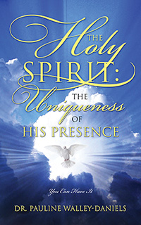 The Holy Spirit: The Uniqueness of His Presence