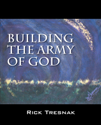 Building the Army of God