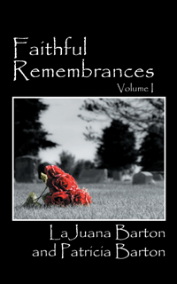 Faithful Remembrances - Volume I