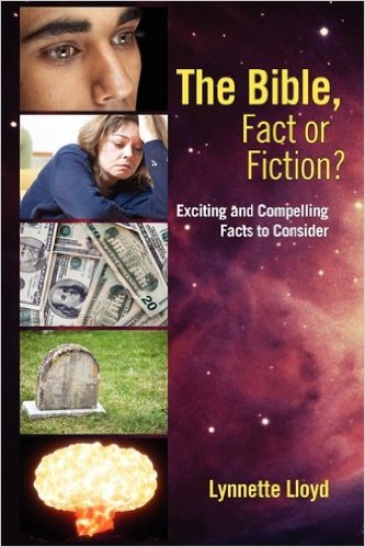 The Bible, Fact or Fiction?