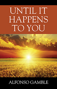 Until It Happens To You (eBook Edition)