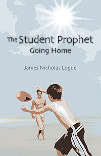 The Student Prophet: Going Home
