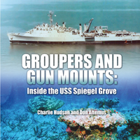 Groupers and Gun Mounts: