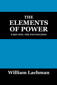 THE ELEMENTS OF POWER