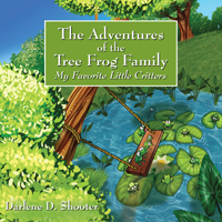 The Adventures of the Tree Frog Family