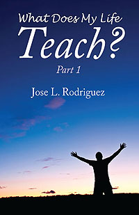 What Does My Life Teach?