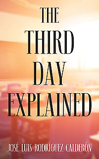 The Third Day Explained