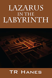 Lazarus in the Labyrinth