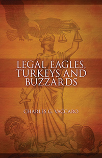 LEGAL EAGLES, TURKEYS AND BUZZARDS