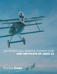 Lieutenant der Reserve Werner Voss and the Pilots of Jasta 10