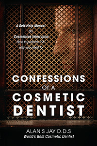 Confessions Of A Cosmetic Dentist