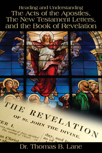 Reading and Understanding the Acts of the Apostles, the New Testament Letters, and the Book of Revelation